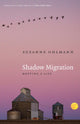Book cover of: Shadow Migration. By: Suzanne Ohlmann