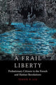 Book cover of: Frail Liberty. By: Tessie P. Liu