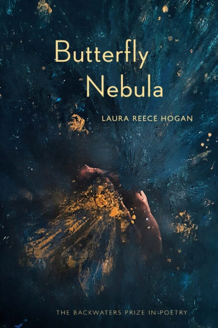 Book cover of: Butterfly Nebula. By: Laura Reece Hogan