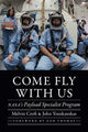 Book cover of: Come Fly with Us. By: Melvin Croft