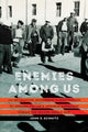 Book cover of: Enemies Among Us. By: John E. Schmitz