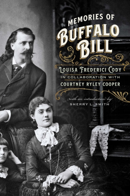 Book cover of: Memories of Buffalo Bill. By: Louisa (Frederici) Cody
