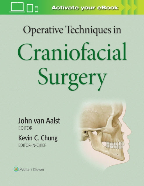 Book cover of: Operative Techniques in Craniofacial Surgery. By: Kevin C Chung MD  MS