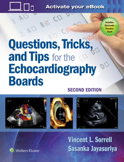 Book cover of: Questions, Tricks, and Tips for the Echocardiography Boards. By: Dr. Vincent L. Sorrell MD  FACC  FACP  FASE