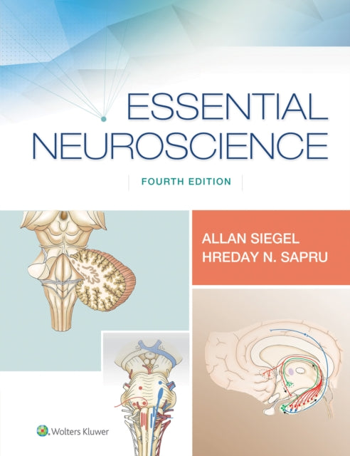 Book cover of: Essential Neuroscience. By: Dr. Allan Siegel Ph.D.