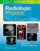 Book cover of: Radiologic Physics: The Essentials. By: Robert D. Wissman