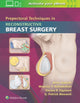 Book cover of: Prepectoral Techniques in Reconstructive Breast Surgery. By: Allen Gabriel MD  FACS