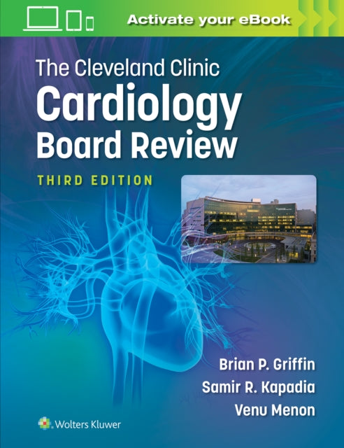 Book cover of: Cleveland Clinic Cardiology Board Review. By: Brian P. Griffin