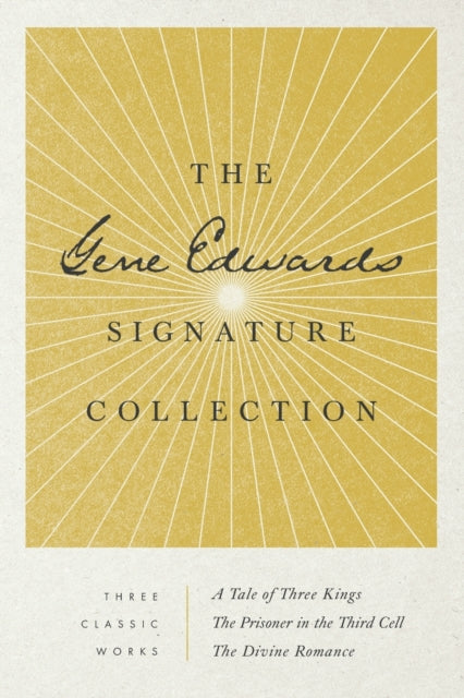 Book cover of: Gene Edwards Signature Collection. By: Gene Edwards