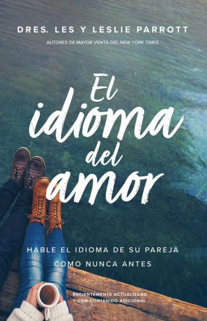 Book cover of: El idioma del amor. By: Les Parrott III