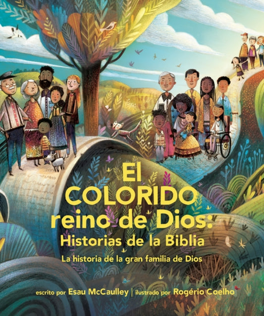 Book cover of: El Colorido Reino De Dios, Historias De La Biblia