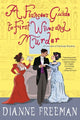 Book cover of: Fiancee's Guide to First Wives and Murder. By: Dianne Freeman