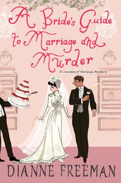 A Bride's Guide to Marriage and Murder