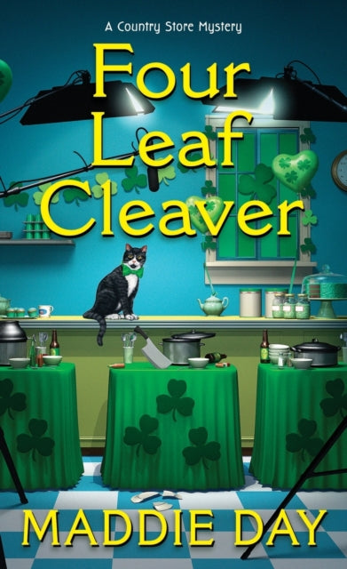 Book cover of: Four Leaf Cleaver. By: Maddie Day