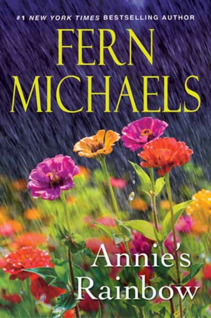 Annie's Rainbow, A Thrilling Tale of Love and Justice 9781496739384 Fern Michaels