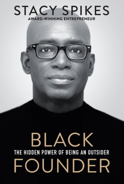 Book cover of: Black Founder. By: Stacy Spikes