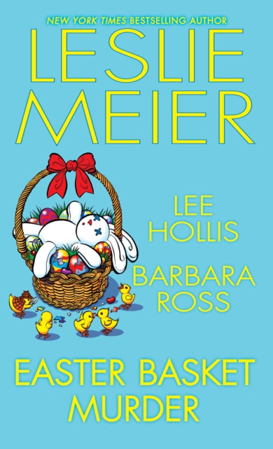 Book cover of: Easter Basket Murder. By: Leslie Meier