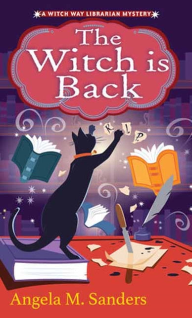 Book cover of: Witch Is Back. By: Angela M. Sanders