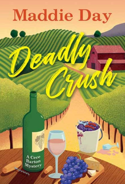 Book cover of: Deadly Crush. By: Maddie Day