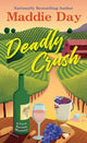 Book cover of: Deadly Crush