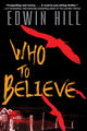 Book cover of: Who to Believe