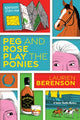 Book cover of: Peg and Rose Play the Ponies. By: Laurien Berenson