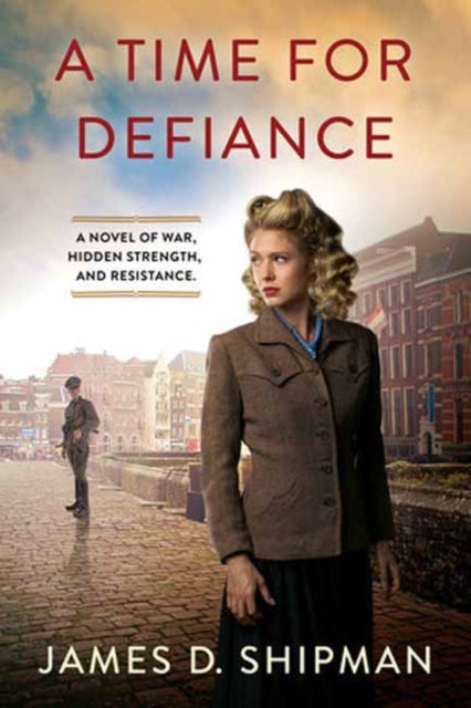 Book cover of: Time for Defiance. By: James D Shipman