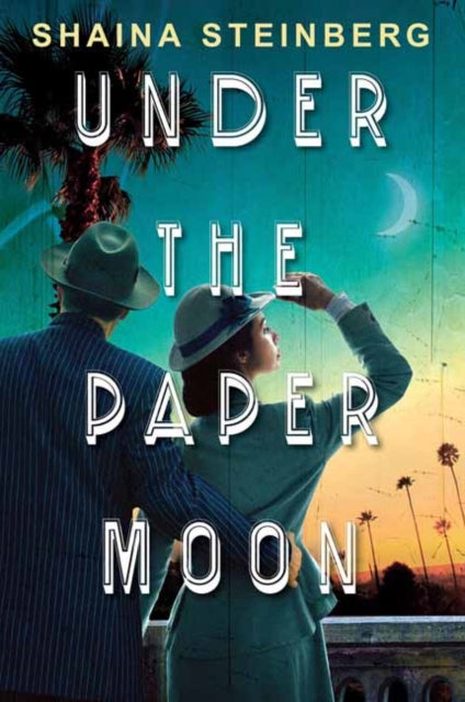 Book cover of: Under the Paper Moon. By: Shaina Steinberg