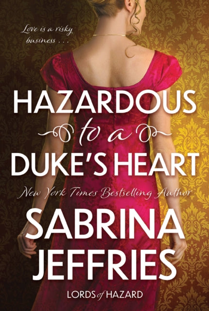 Book cover of: Hazardous to a Duke's Heart. By: Sabrina Jeffries