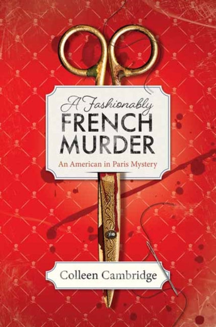 Book cover of: Fashionably French Murder. By: Colleen Cambridge