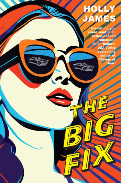 Book cover of: Big Fix. By: Holly James