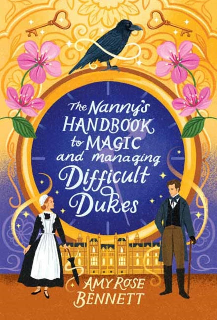 Book cover of: Nanny's Handbook to Magic and Managing Difficult Dukes