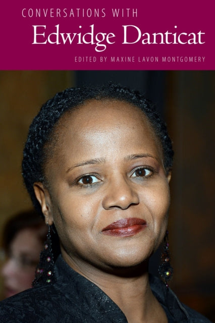 Book cover of: Conversations with Edwidge Danticat. By: Maxine Lavon Montgomery