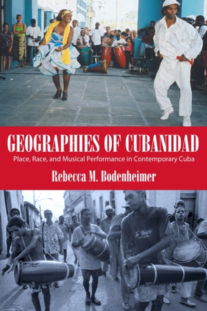 Geographies of Cubanidad