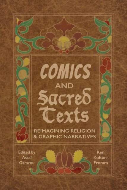 Book cover of: Comics and Sacred Texts. By: Ken Koltun-Fromm
