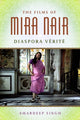 Book cover of: Films of Mira Nair. By: Amardeep Singh