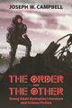 Book cover of: Order and the Other. By: Joseph W. Campbell