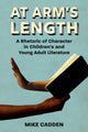 Book cover of: At Arm's Length. By: Mike Cadden
