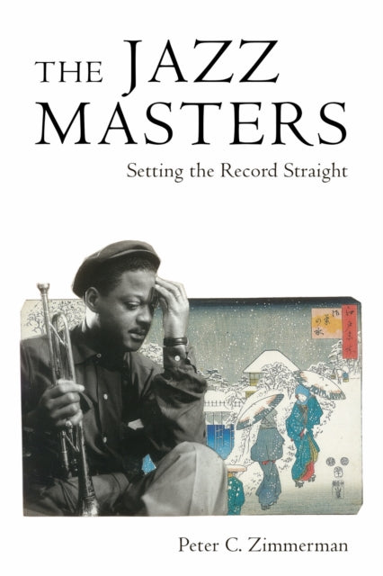 Book cover of: Jazz Masters. By: Peter C. Zimmerman