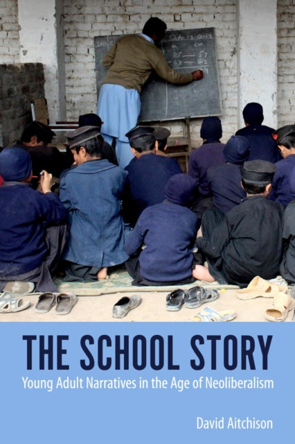 Book cover of: School Story. By: David Aitchison