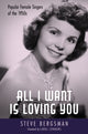 Book cover of: All I Want Is Loving You. By: Steve Bergsman