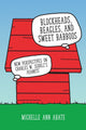 Book cover of: Blockheads, Beagles, and Sweet Babboos. By: Michelle Ann Abate