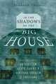 Book cover of: In the Shadows of the Big House. By: Stephen Small