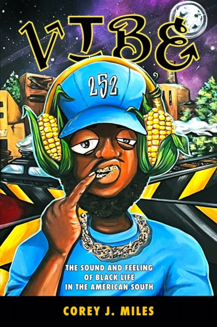 Book cover of: Vibe. By: Corey J. Miles
