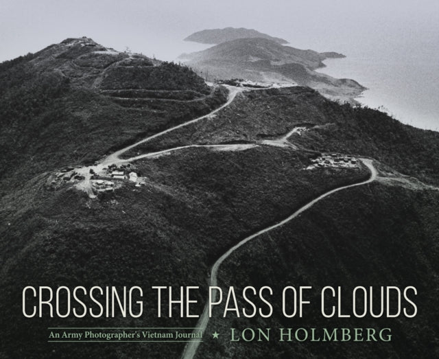 Book cover of: Crossing the Pass of Clouds. By: Lon Holmberg