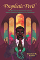 Book cover of: Prophetic Peril. By: Thomas M. Fuerst