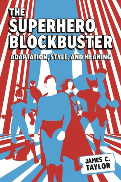 Book cover of: Superhero Blockbuster