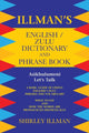 Book cover of: Illman's English / Zulu Dictionary and Phrase Book. By: Shirley Illman
