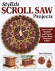 Book cover of: Stylish Scroll Saw Projects. By: Dan Wilckens