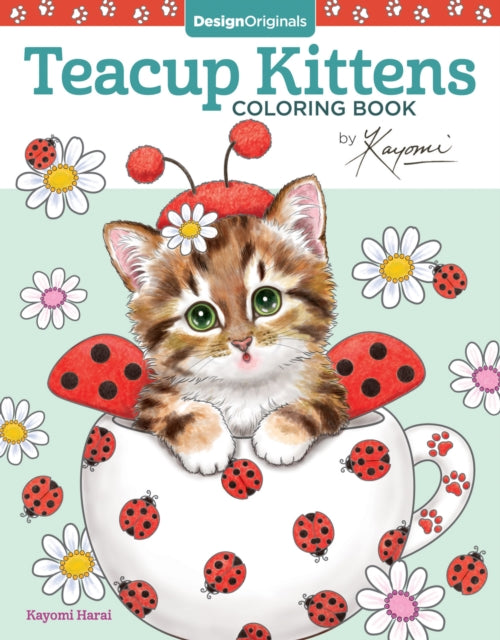 Book cover of: Teacup Kittens Coloring Book. By: Kayomi Harai